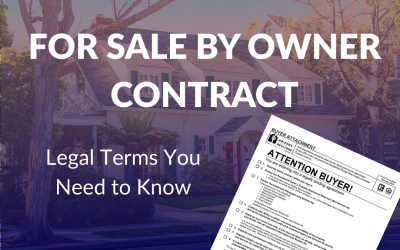 For Sale By Owner Contract – Legal Terms You Need to Know